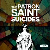 Podcast The Patron Saint of Suicides