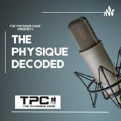 Podcast The Physique Decoded