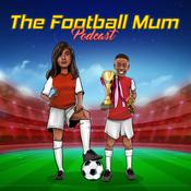 Podcast The Football Mum Podcast