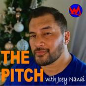 Podcast THE PITCH with Joey Nanai