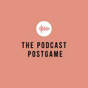 Podcast The Podcast Postgame