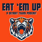 Podcast Eat Em Up: A Detroit Tigers Podcast