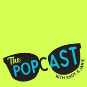 Podcast The Popcast With Knox and Jamie