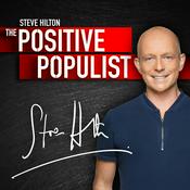 Podcast The Positive Populist With Steve Hilton