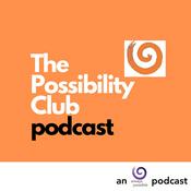 Podcast The Possibility Club