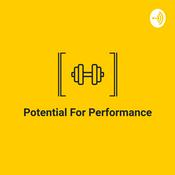 Podcast The Potential for Performance Podcast