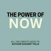 Podcast The Power Of Now by Eckhart Tolle