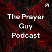 Podcast The Prayer Guy Podcast