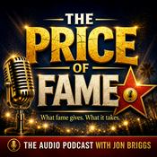 Podcast The Price of Fame