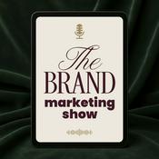 Podcast The Brand Marketing Show