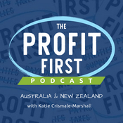Podcast The Profit First Podcast Australia and New Zealand