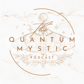 Podcast The Quantum Mystic Podcast