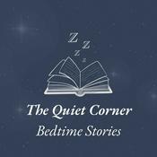 Podcast The Quiet Corner | Sleepy Bedtime Stories