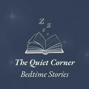 Podcast The Quiet Corner | Sleepy Bedtime Stories