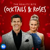 Podcast The Reality Bite: Cocktails and Roses