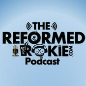 Podcast The Reformed Rookie Podcast