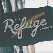 Podcast The Refuge Church