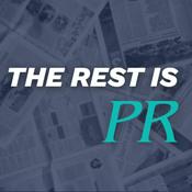 Podcast The Rest Is PR
