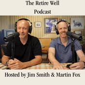 Podcast The Retire Well Podcast (NZ)
