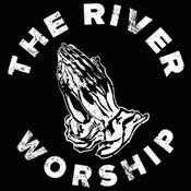 Podcast The River Worship - Sermons