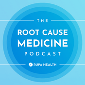 Podcast The Root Cause Medicine Podcast