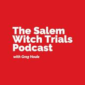 Podcast The Salem Witch Trials Podcast