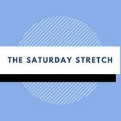 Podcast The Saturday Stretch