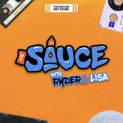 Podcast The Sauce with Ryder & Lisa