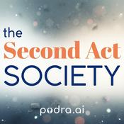 Podcast The Second Act Society