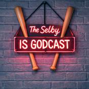 Podcast The Selby Is Godcast: A Cleveland Guardians podcast
