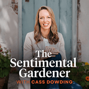 Podcast The Sentimental Gardener