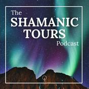 Podcast The Shamanic Tours Podcast
