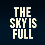 Podcast The Sky is Full
