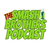 Podcast The Smash Brothers Podcast