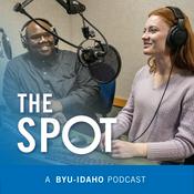 Podcast BYU-Idaho Radio's The Spot