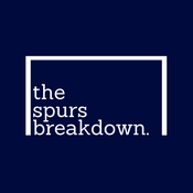 Podcast The Spurs Breakdown
