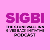 Podcast The Stonewall Inn Gives Back Initiative (SIGBI) Podcast