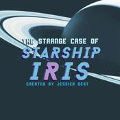 Podcast The Strange Case of Starship Iris