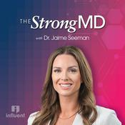 Podcast The Strong MD with Dr. Jaime Seeman