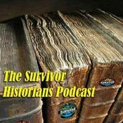 Podcast The Survivor Historian Podcasts