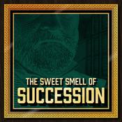 Podcast The Sweet Smell of Succession