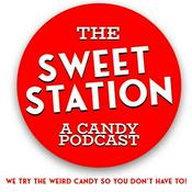 Podcast The Sweet Station - A Candy Podcast