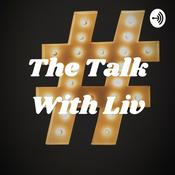 Podcast The Talk With Liv