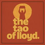 Podcast The Tao of Lloyd