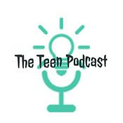 Podcast The Teen Podcast