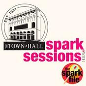 Podcast The Town Hall Spark Sessions