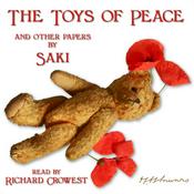 Podcast The Toys of Peace and other papers, by Saki