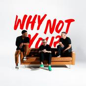 Podcast The Why Not You Podcast with Pastor Ed Newton