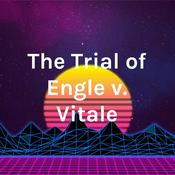 Podcast The Trial of Engle v. Vitale