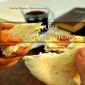 Podcast The True Meaning of Communion - Audio